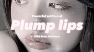 |⚠️????? ????| ? невероятно пухлые и большие губы  мощный саблиминал