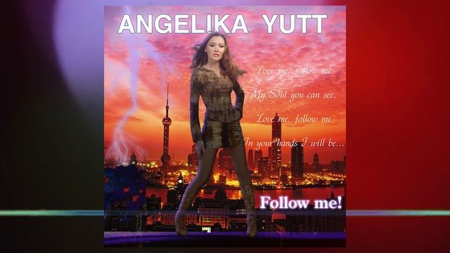 ANGELIKA YUTT - Follow Me! (DJ Artush Remix)