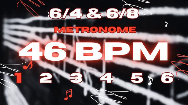 46 BPM - 6/4 & 6/8 Metronome смотреть онлайн