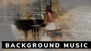 Beautiful piano background music.mp4