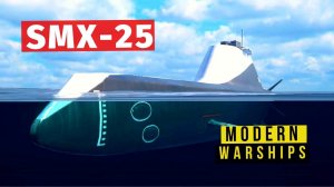 MODERN WARSHIPS | ОБЗОР | SMX-25