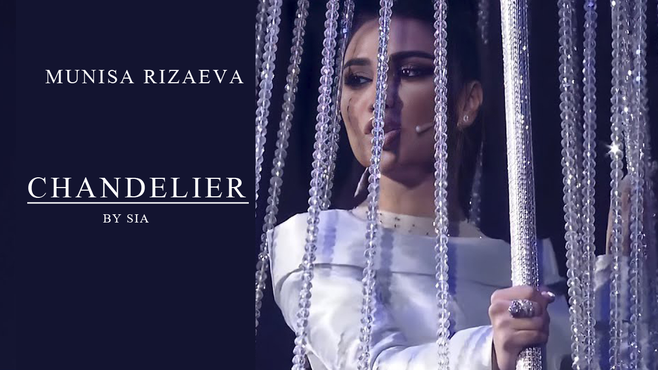 Munisa Rizaeva - Chandelier by Sia