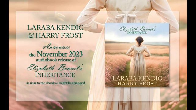 Elizabeth Bennet's Inheritance JAFF audiobook novel смотреть онлайн