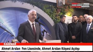 Kağızman Fen Lisesinde Ahmet Arslan Köşesi Açılışı,