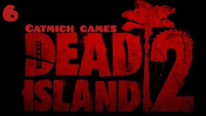 Dead island 2#6 Наконец-то нашёл огнестрел