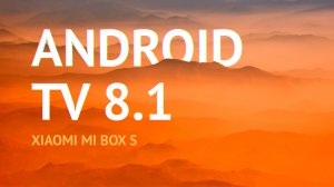 Интерфейс Android TV (8.1) на медиаплеере Xiaomi Mi Box S. ТВ-приставка Сяоми со Smart TV на Андроид