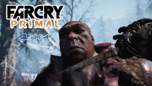 Far Cry® Primal.Тёплый Прием Винджа.Даа.PS4.Прохождение.