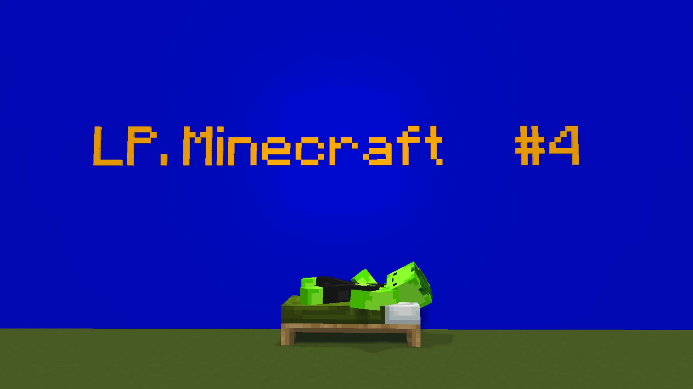 LP.Mineccraft #4