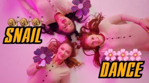 Snail Dance | Танец улиток | Музыкальный хит лета by Snail Dance