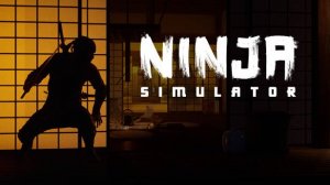 Ninja Simulator