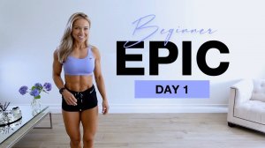 Caroline Girvan - DAY 1 of Beginner EPIC _ No Equipment Lower Body Workout