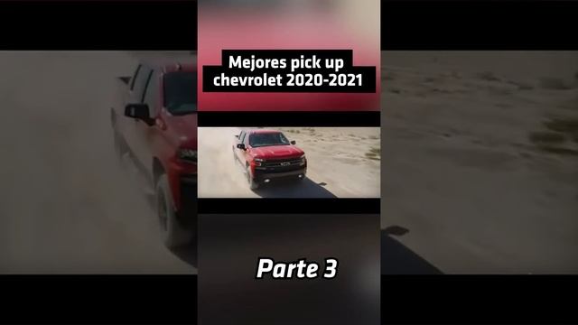 Mejores Pick Up Chevrolet 2020 2021 Parte 3 3