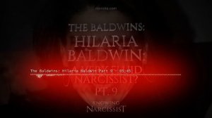 The Baldwins : Hilaria Baldwin - A Very Fluid Narcissist? Part 9