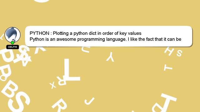 PYTHON : Plotting a python dict in order of key values