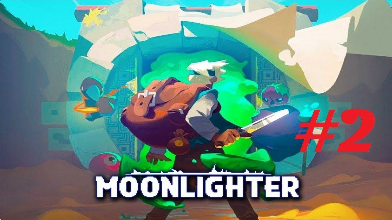 Ivan4ik - Moonlighter (часть 2)(23.07.18)(PC)