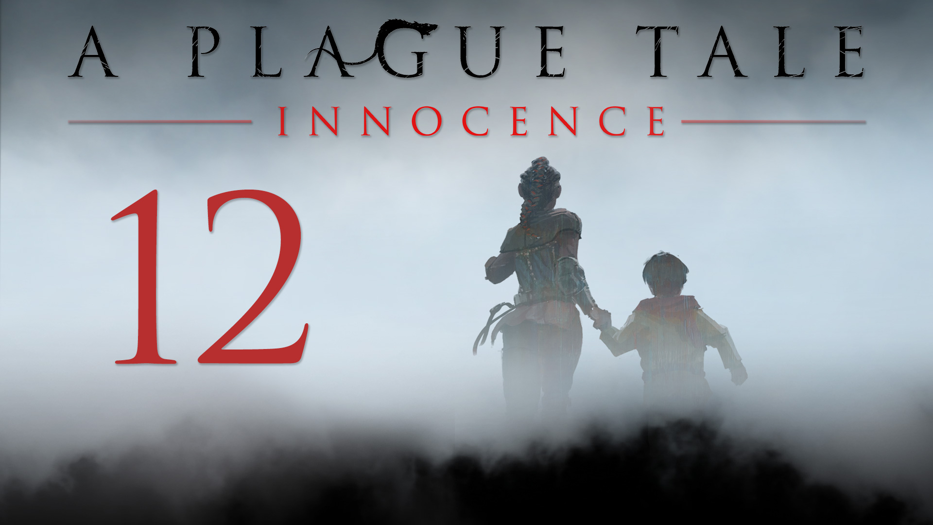 A Plague Tale: Innocence - Глава 12: Всё, что осталось - Прохождение игры [#12] | PC (2019 г.)