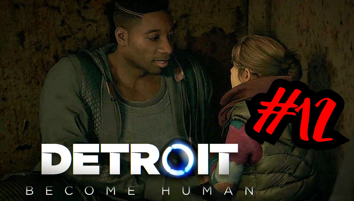 СПАСАЙТЕСЬ ОНИ ИДУТ # Detroit_ Become Human # прохождение # 12