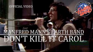Manfred Mann's Earth Band - Don't Kill It Carol   на Таскам