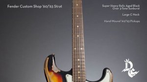 Test Drive | Fender Custom Shop Limited '60/'63 Stratocaster Super Heavy Relic