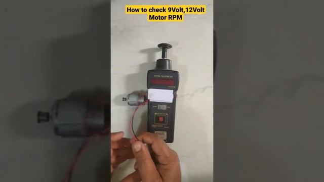 How to Check 9Volt, 12Volt Motor RPM I Digital Tachometer