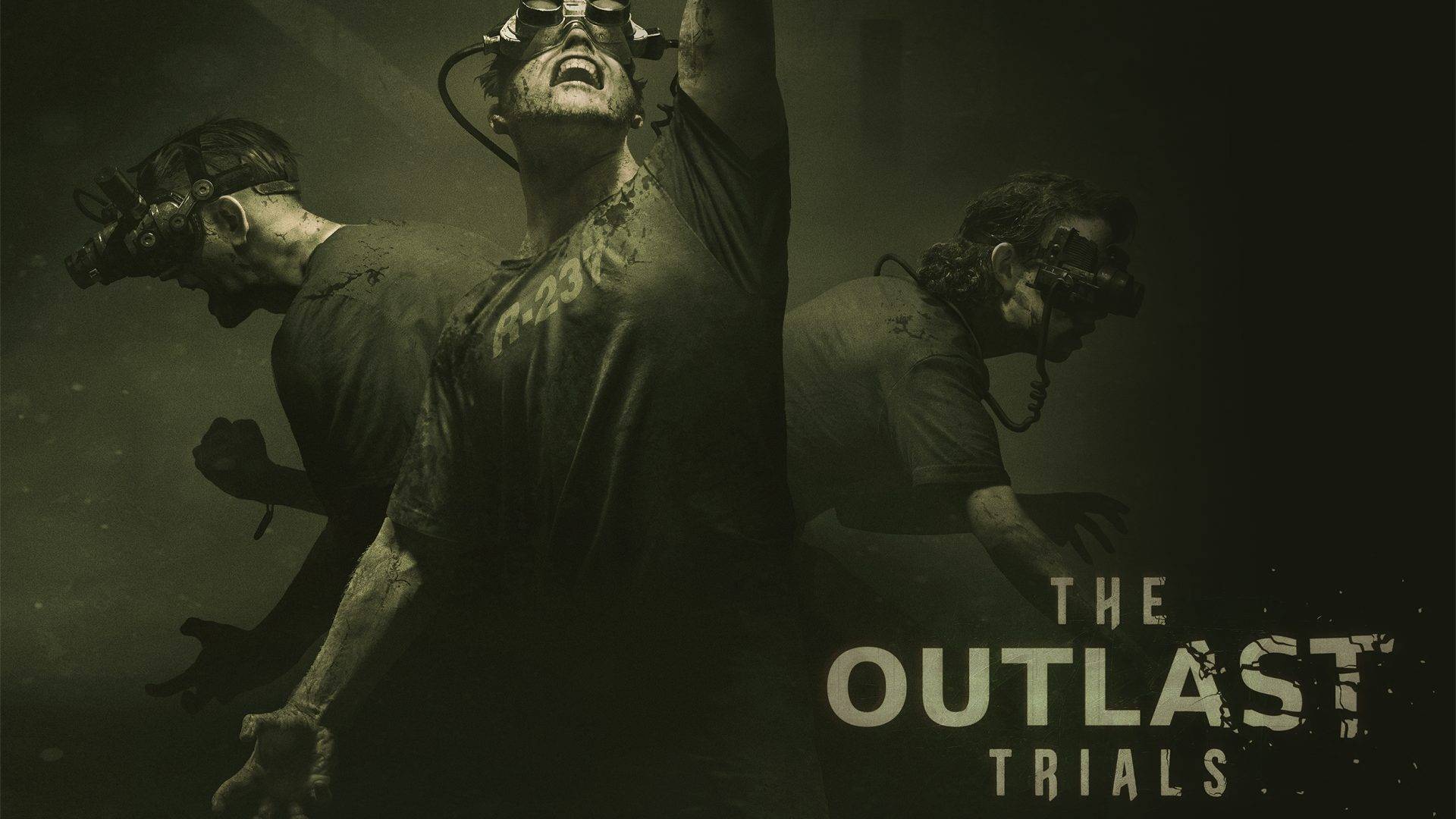 The outlast trials?