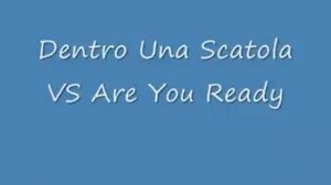 MONDO MARCIO - DENTRO UNA SCATOLA VS ARE YOU READY