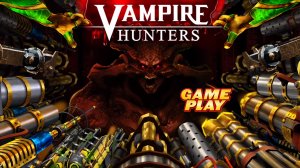 Vampire Hunters ✅ Динамичный Шутер на Выживание с Хоррор элементами ✅  ПК steam игра 2023