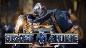 Warhammer 40000 Space Marine 2 Прохождение 4