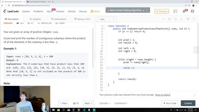 LeetCode 713. Subarray Product Less Than K (Algorithm Explained)