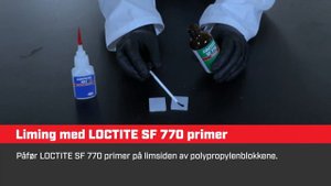 LOCTITE 401 og LOCTITE SF 770 - Applikasjonsvideo (NO)