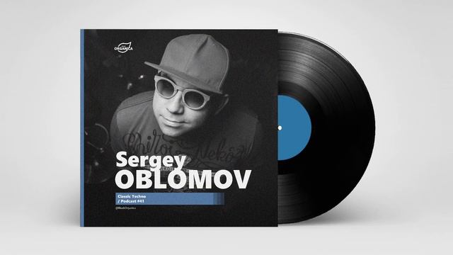 Sergey Oblomov for Black Organica - Techno Podcast #41