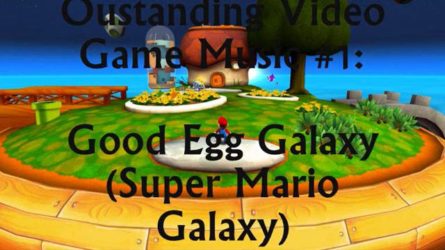 Outstanding Video Game Music #1: Good Egg Galaxy смотреть онлайн