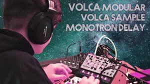 LE-NA | Volca Modular & Volca Sample & Monotron Delay | Jam