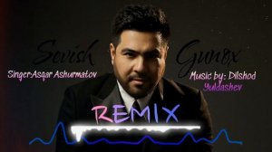 Asqar Ashurmatov - Sevish gunoh (REMIX) | Аскар Ашурматов - Севиш гунох (РЕМИКС)