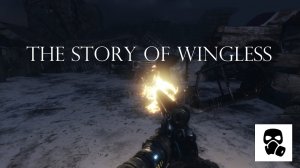 METRO EXODUS MOD - The Story Of Wingless