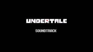 Undertale Soundtrack OST 036 - dummy!