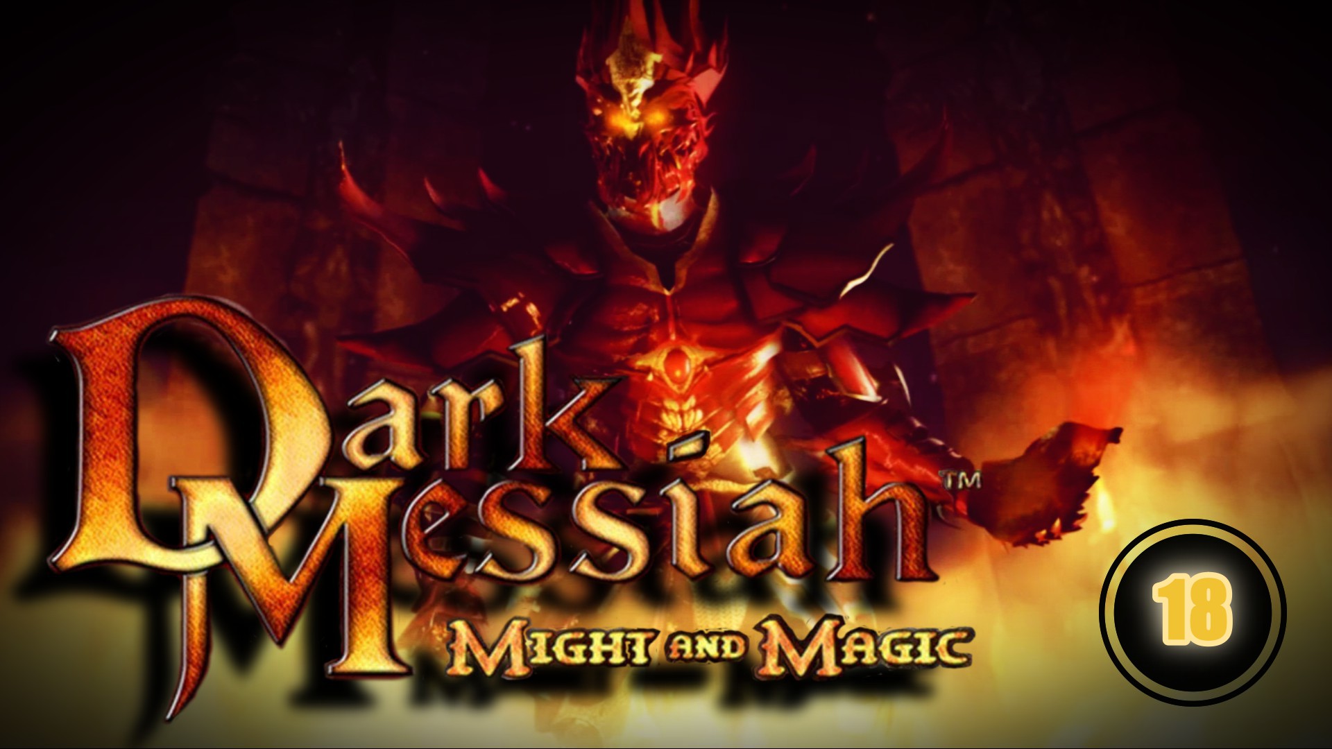 Dark Messiah of Might and Magic 18