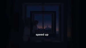 не влюбляйся милая (speed up)