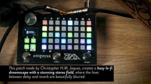 Empress Effects Zoia Demo (In Stereo - Please use Headphones)