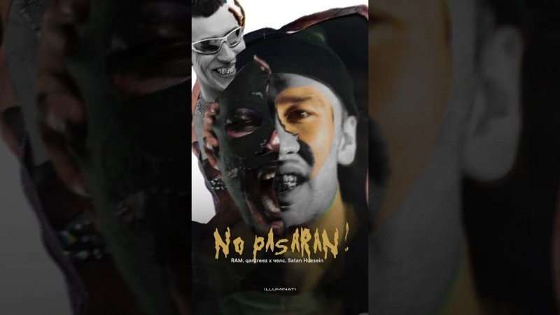 RAM, qantreez x челс, Satan Hussein — No pasaran! (уже в сети)