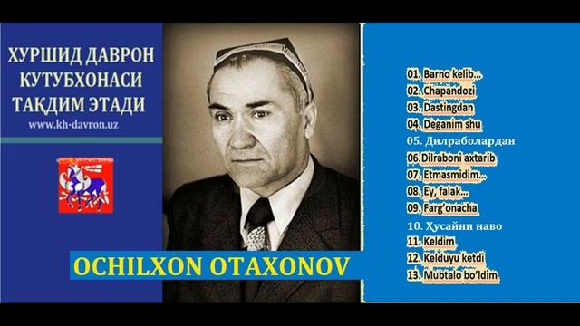 Oʻzbekiston xalq hofizi Ochilxon Otaxonov kuylaydi