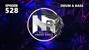 Nelver - Proud Eagle Radio Show #528 [Pirate Station Radio] (10-07-2024) Drum & Bass