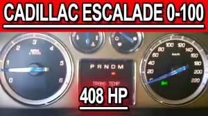 Cadillac Escalade acceleration 0-100