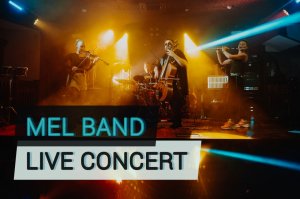 MEL BAND - КОНЦЕРТ live! (Красноярск, 2021)