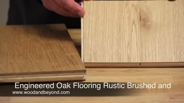 Engineered Oak Flooring Rustic Brushed and Oiled Review смотреть онлайн