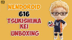 Nendoroid Tsukishima Kei 616: Быстрая распаковка на аниме фигурки.