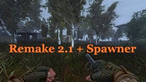 STALKER Remake 2.1 + Spawner