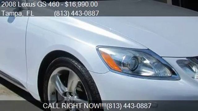 2008 Lexus GS 460 Base 4dr Sedan for sale in Tampa, FL 33604 смотреть онлайн