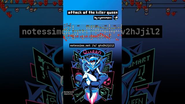 Attack of the Killer Queen by CyanSMP64 - Notessimo