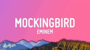 Eminem - Mockingbird [10 HOURS LOOP]